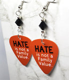 Hate is Not a Family Value Guitar Pick Earrings with Black Swarovski Crystals