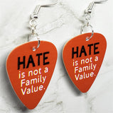 Hate is Not a Family Value Guitar Pick Earrings