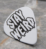 Stay Weird Guitar Pick Pin or Tie Tack
