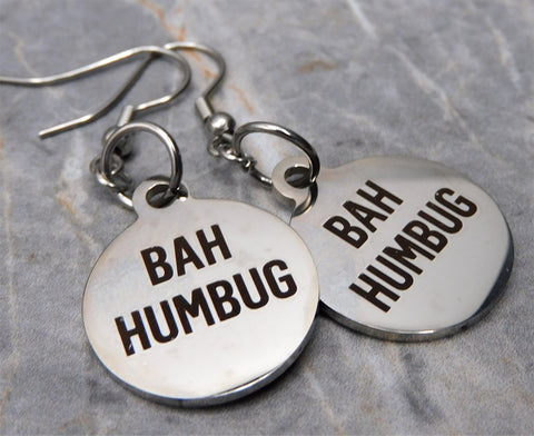 Bah Humbug Laser Etched Stainless Steel Earrings