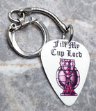 Fill My Cup Lord Guitar Pick Keychain