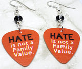 Hate is Not a Family Value Guitar Pick Earrings with Black Swarovski Crystals
