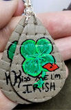 Basket Weave Embossed Real Leather Teardrop Earrings with St. Patrick's day Theme - Kiss Me I'm Irish